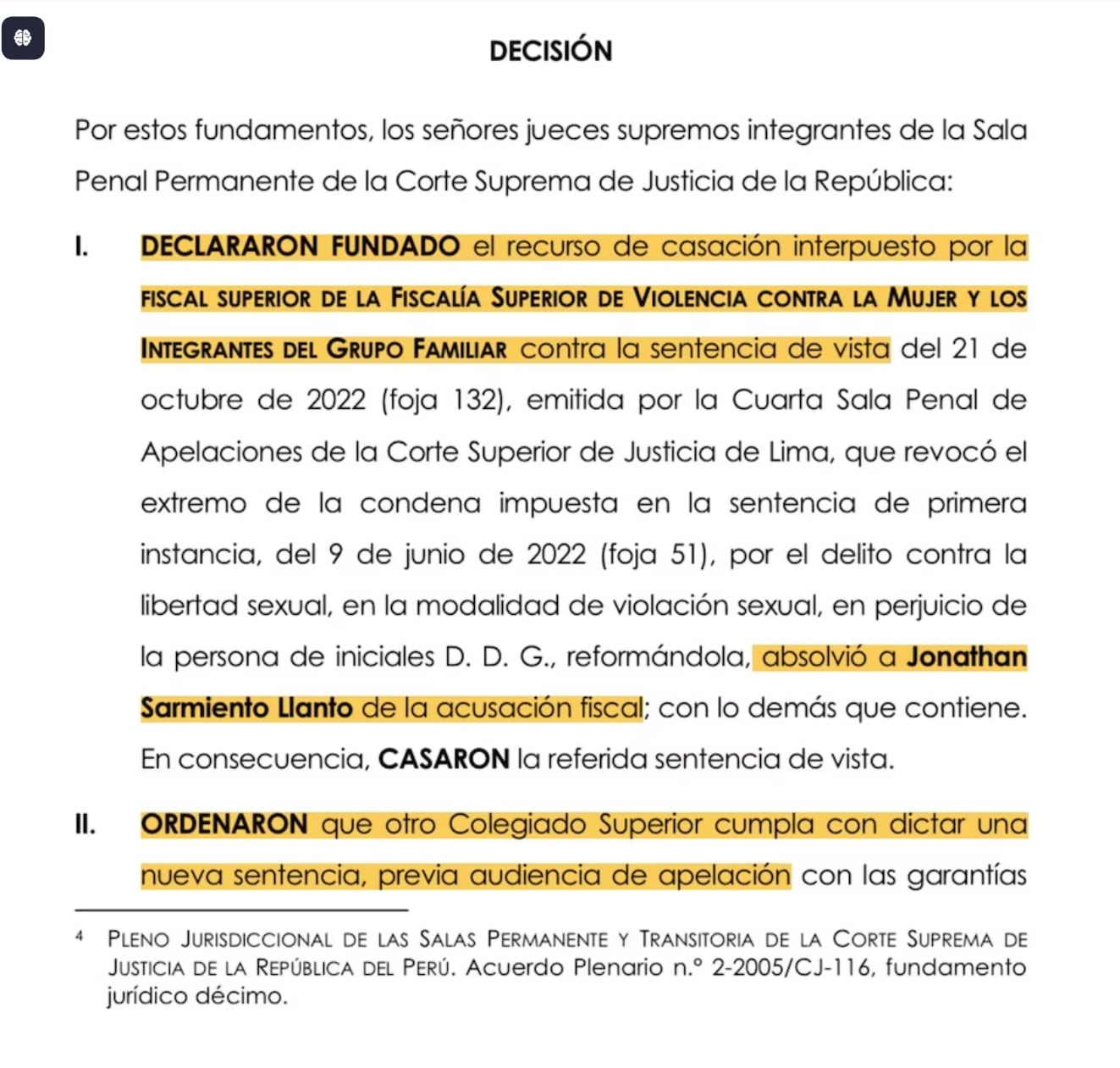 La Corte Suprema declaró fundado el recurso de casación y ordenó emitir una nueva sentencia en el caso de John Kelvin