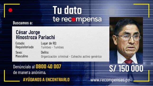 César HInostroza: ofrecen 150 mil soles por información.