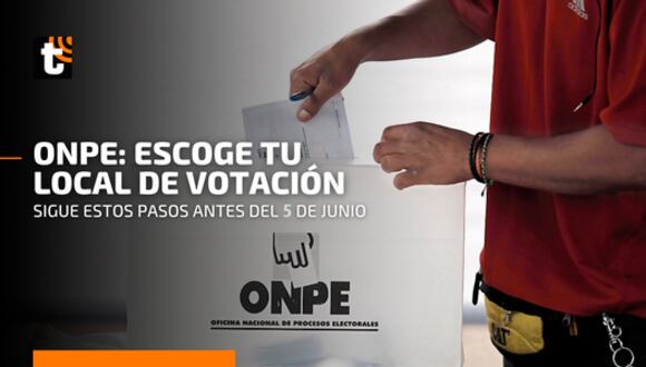 ONPE: cómo escoger tu local de votación para las elecciones regionales y municipales 2022