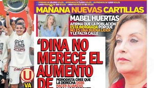 ‘DINA NO MERECE EL AUMENTO DE SUELDO’