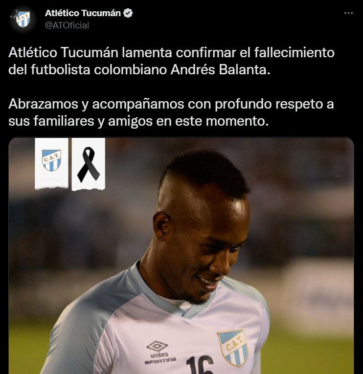 Atlético Tucumán confirmó la muerta de Andrés Balanta. (Foto: Captura)