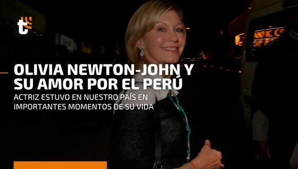 Olivia Newton-John y su paso por el Perú: cantante y actriz vivió momentos inolvidables en nuestro país