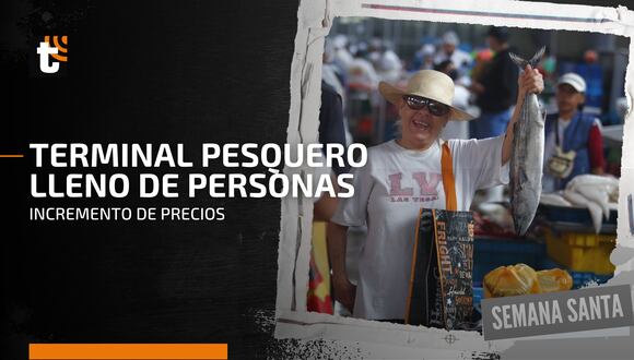 Semana Santa 2023: ciudadanos se amanecen para comprar en el terminal pesquero de Villa María del Triunfo