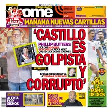 ‘CASTILLO ES GOLPISTA Y CORRUPTO’