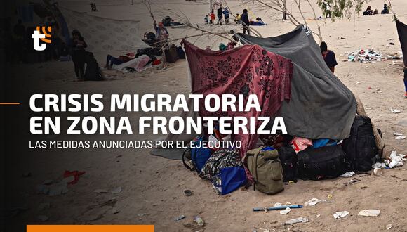Crisis migratoria: Las medidas anunciadas por el Ejecutivo para frenar el ingreso irregular de extranjeros