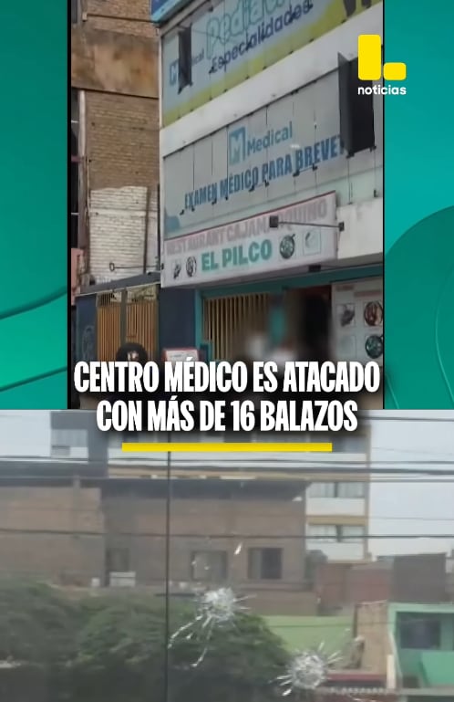 Sujeto ataca con más de 16 balazos centro médico en Los Olivos.