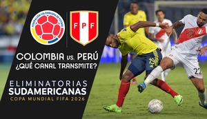 Qué canal transmitió Colombia vs. Perú por Eliminatorias 2026 desde Estados Unidos, México y España