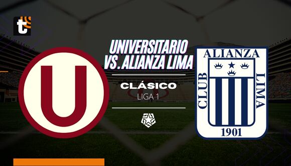 Liga 1 2023: horarios, apuestas y dónde ver el Universitario vs. Alianza Lima
