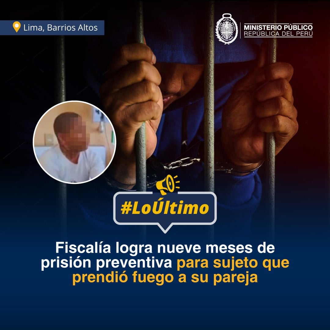 PJ dicta 9 meses de prisión preventiva contra sujeto que prendió fuego a su conviviente en Navidad.