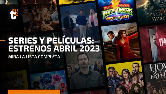 ¿Qué series y películas se estrenan en Netflix, Amazon Prime, HBO Max y más este abril 2023?
