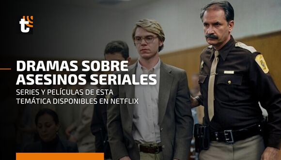 Netflix: cinco dramas sobre asesinos seriales que puedes ver si te gustó “Monstruo: La historia de Jeffrey Dahmer”