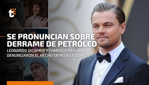 Leonardo DiCaprio y los famosos peruanos que se pronunciaron tras el derrame de petróleo en Ventanilla