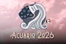 Horóscopo 2026 de Acuario, predicciones: ¿Qué le espera el próximo año en el amor, la salud y el dinero?