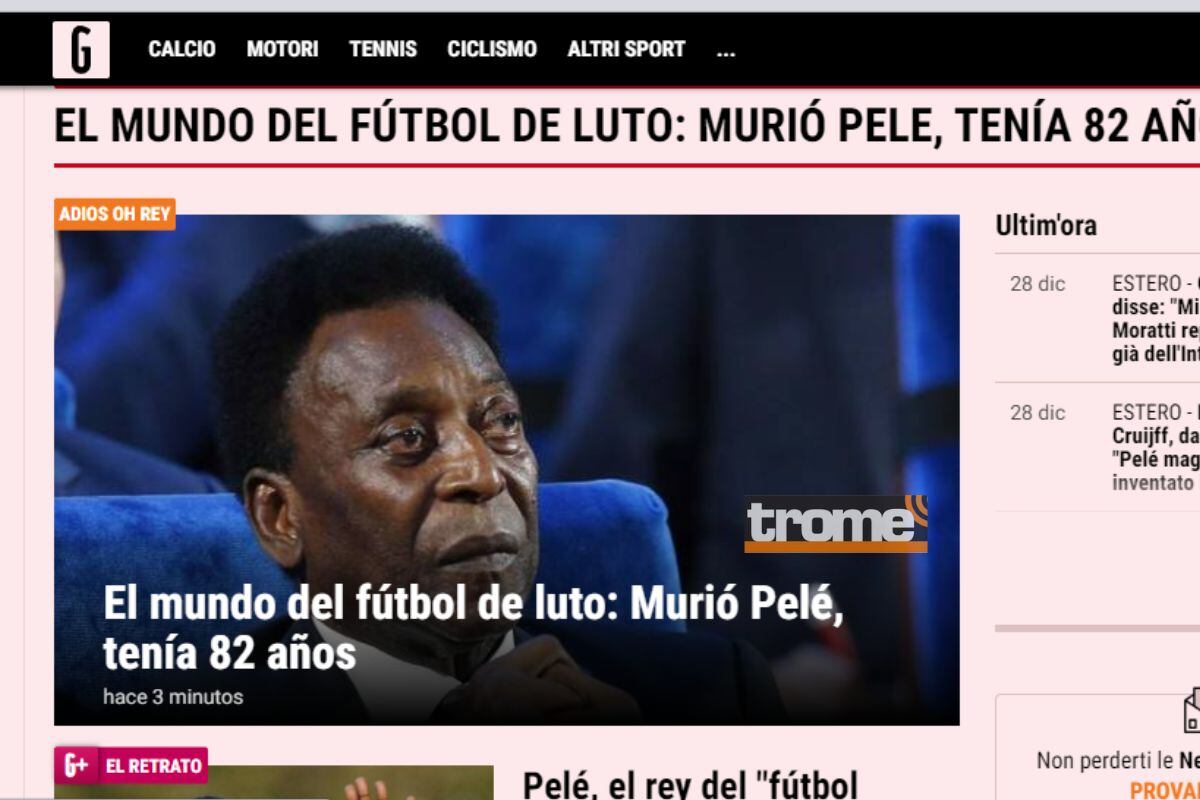 La Gazzetta dello Sport se ocupó de la partida de Pelé (@lagazzetarp)