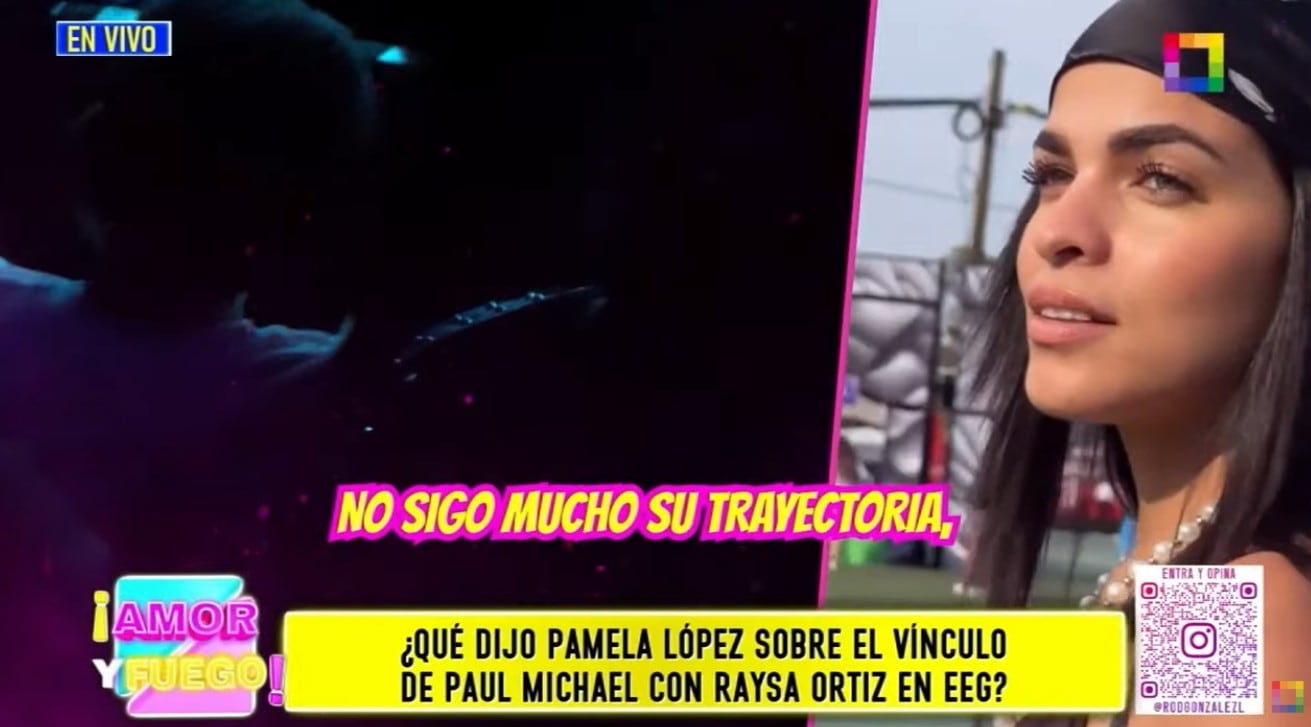 Pamela lópez opina sobre Raysa.