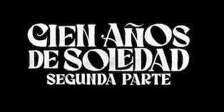 Netflix revela tráiler de Cien años de soledad 2