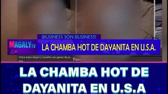 TROME | El trabajo hot de Dayanita en los Estados Unidos (Magaly Tv)