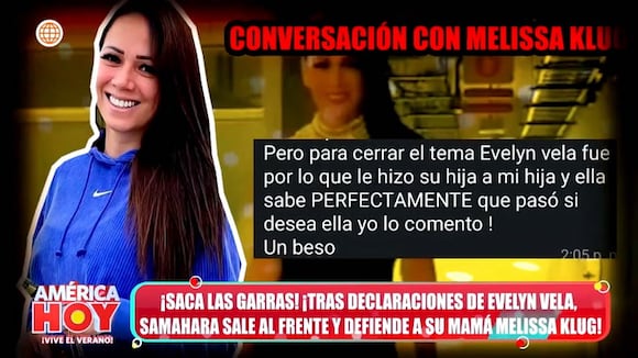 Samahara Lobatón habla de pelea entre Melissa Klug y Evelyn Vela