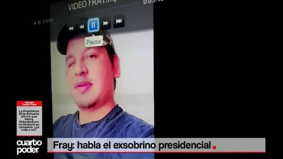 Fray Vásquez: habla el exsobrino presidencial