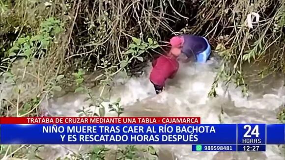 TROME - Cajamarca: Niño fallece tras soltarse de su madre mientras intentaba cruzar río con una tabla