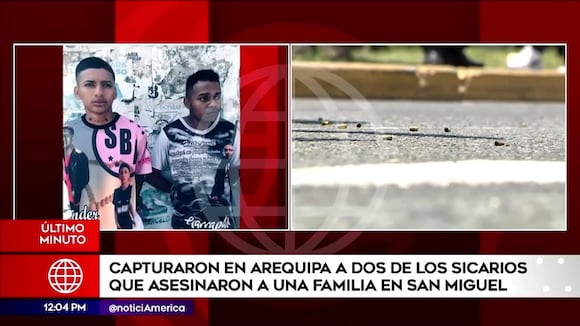 Arequipa: Capturan a dos sicarios implicados en el asesinato a familia en San Miguel