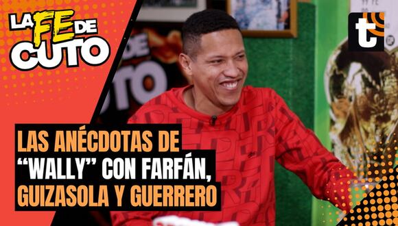 LA FE DE CUTO: Alexander Sánchez y sus anécdotas con Farfán, Guerrero y Guizasola