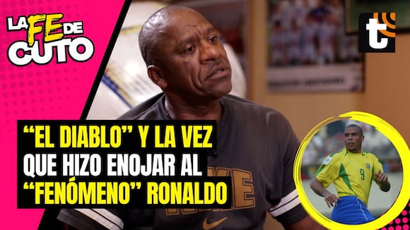 El “Diablo” Carazas habla sobre la vez que hizo enfadar al “Fenómeno” Ronaldo