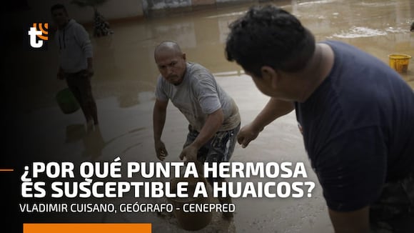 Trome - ¿Por qué Punta Hermosa es susceptible a huaicos?