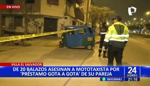 Villa El Salvador: Prestamistas asesinan a mototaxista porque pareja no pagó cuota del gota a gota
