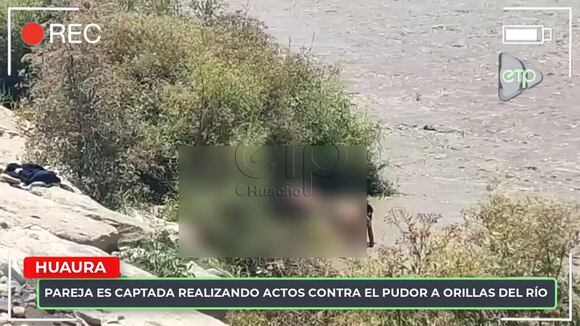 TROME - Pareja es captada en río Huaura