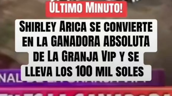 TROME - Shirley Arica es la ganadora de ‘La Granja vip’ y se llevó 100 mil soles