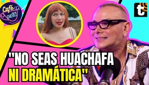 Carlos Cachó a ‘La Uchulú’: “No seas huachafa”