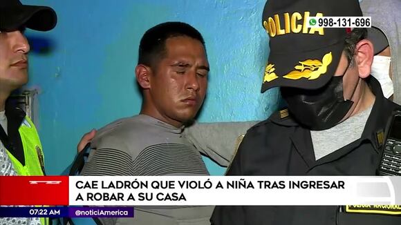 Cae ladrón que violó a niña tras ingresar a robar a su casa