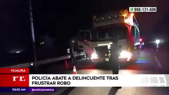 Huaura: policía abate a delincuente tras frustrar robo