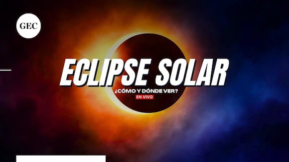 Eclipse solar total 2024: ¿cuándo, a qué hora y dónde se podrá ver el fenómeno astronómico?