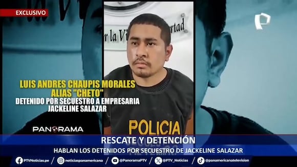 TROME | El testimonio del Temible 'Cheto' por secuestro de Jackeline Salazar (Panorama)
