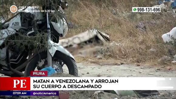Piura: venezolana asesinada es identificada