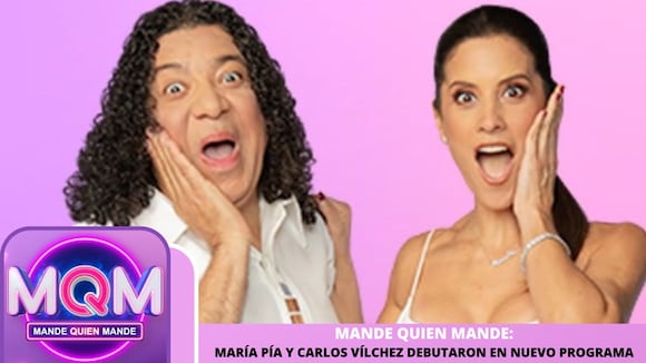 Mande Quien Mande: Así fue la primera edición del programa conducido por María Pía Copello y Carlos Vílchez