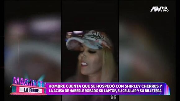 TROME - Shirley Cherres denunciada por gerente por robo de su laptop, celular y tarjetas tras noche de pasión