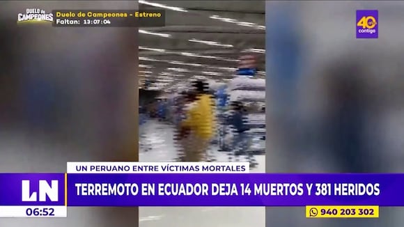 Un peruano fallecido tras terremoto de 6.7 grados en Ecuador