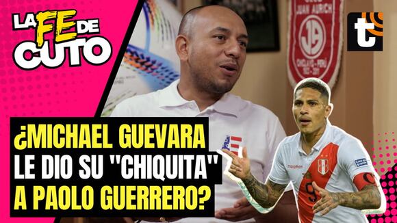 Michael Guevara cuenta la vez que le dio su "chiquita" a Paolo Guerrero