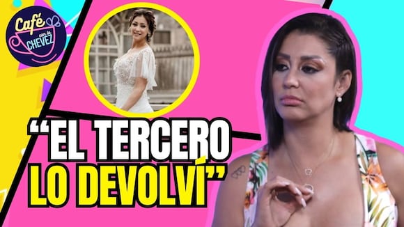 Café con la Chevez: Karla Tarazona revela que hizo con sus vestidos de novia