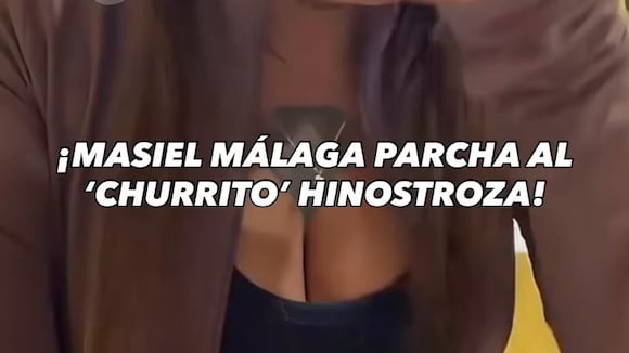 TROME - Masiel Málaga explota contra ‘Churrito’, llora y lo acusa de acoso: “No me importas como hombre”