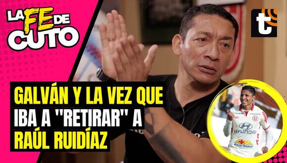 Carlos Galván cuenta sobre la vez que pudo "acabar" con la carrera de Raúl Ruidíaz