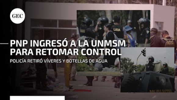 UNMSM : así fue el ingreso de la Policía a San Marcos para desalojar a manifestantes