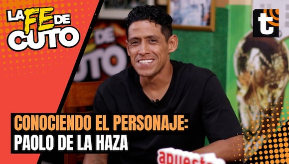 LA FE DE CUTO - Conociendo más al personaje: Paolo de La Haza