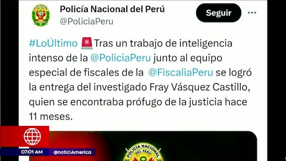Detienen a sobrino de Pedro Castillo que estuvo prófugo 11 meses