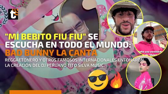 Bad Bunny y otros famosos cantan "Mi bebito fiu fiu"