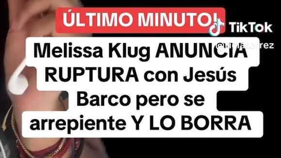 TROME - Melissa Klug anuncia el fin de su relación con Jesús Barco, pero luego borra comunicado: “Cierro una etapa”