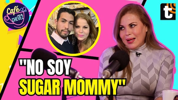 Café con la Chevez: Daysi Ontaneda revela que no es ‘Sugar Mommy’